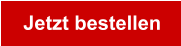 Jetzt bestellen