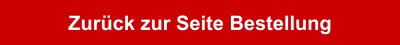 Zurück zur Seite Bestellung